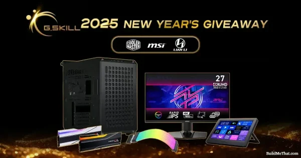 PC Giveaway by G.SKILL, MSI and Lian Li