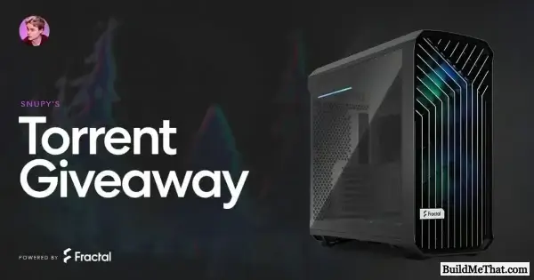 Fractal Torrent PC Case Giveaway (01/15/2025)