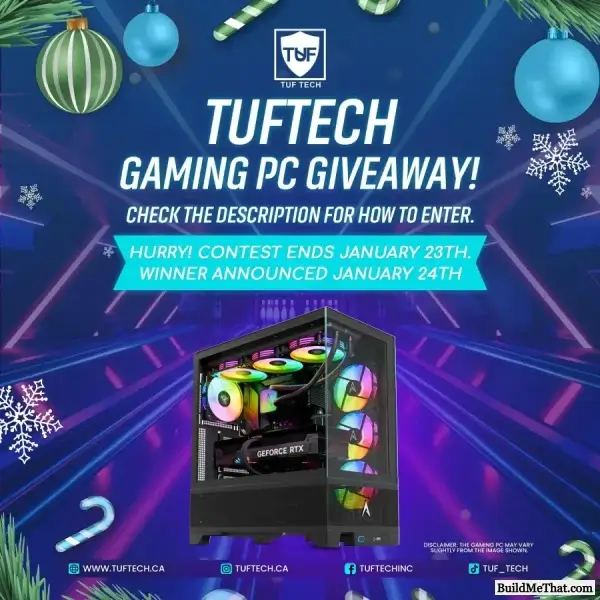 TuF Tech Gaming PC Giveaway (01/23/2025) TuF Tech Gaming PC Giveaway (01/23/2025)