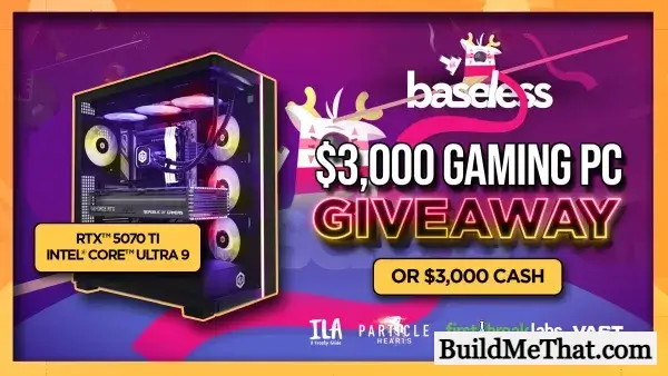 RTX 5070Ti Gaming PC Giveaway By Baseless – Email Code Added 06/21/2025