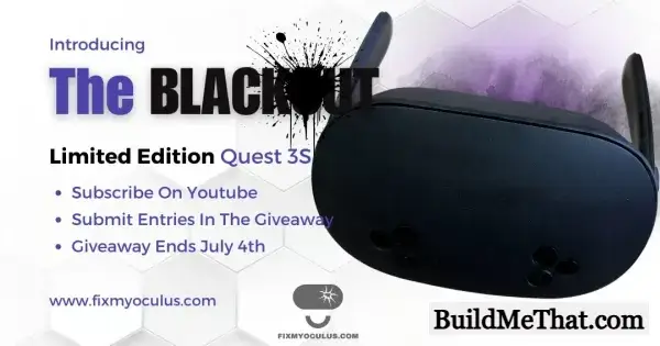 Win a Blackout Quest 3S