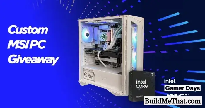 Custom MSI Gaming PC Giveaway