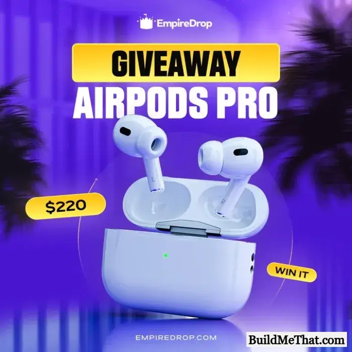 Win a Brand New AirPods Pro From EmpireDrop