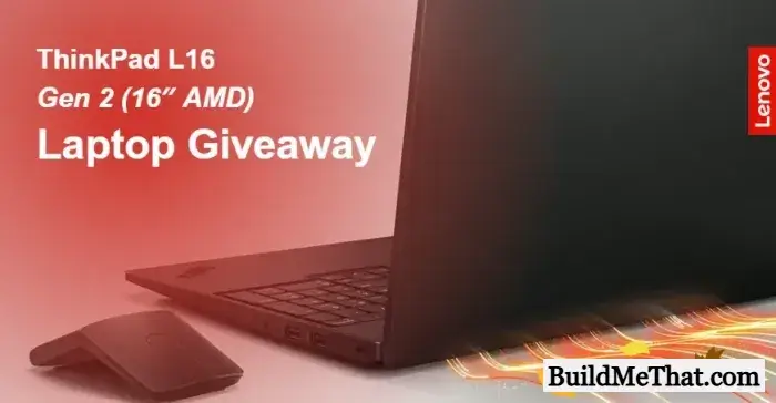ThinkPad L16 Gen 2 Laptop Giveaway