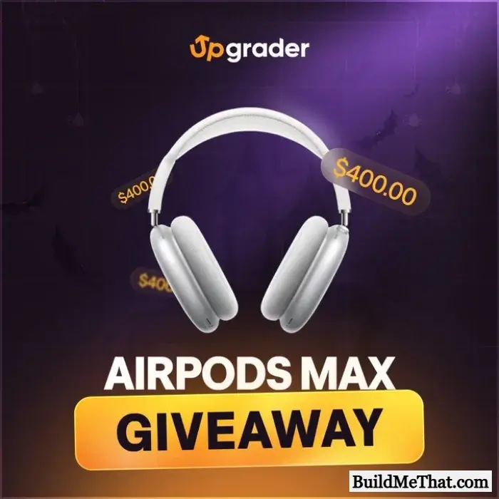 AirPods Max Giveaway By Upgrader