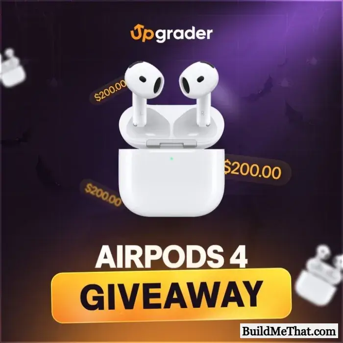 Free AirPods 4 Giveaway By Upgrader