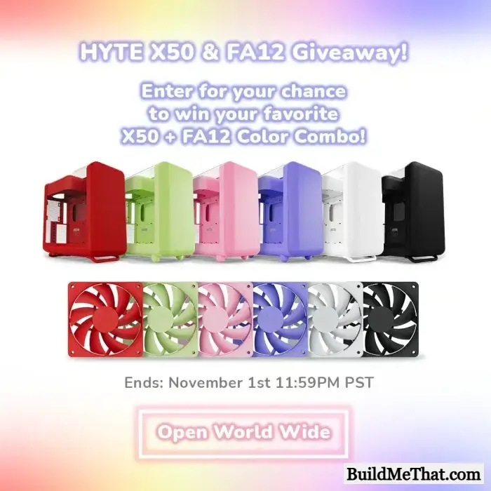 Win 6 HYTE X50 & FA12 Giveaway