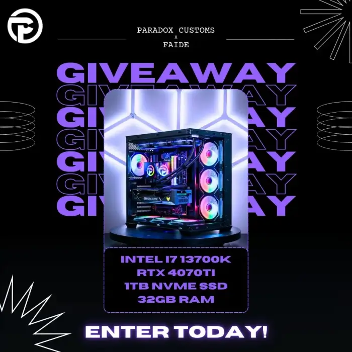 Faide x Paradox Customs $2,100 PC Giveaway