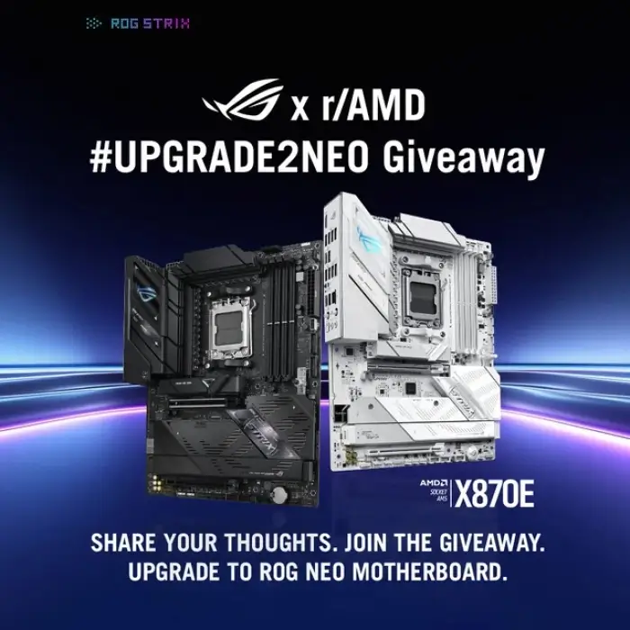 ROG x r/Amd UPGRADE2NEO Giveaway